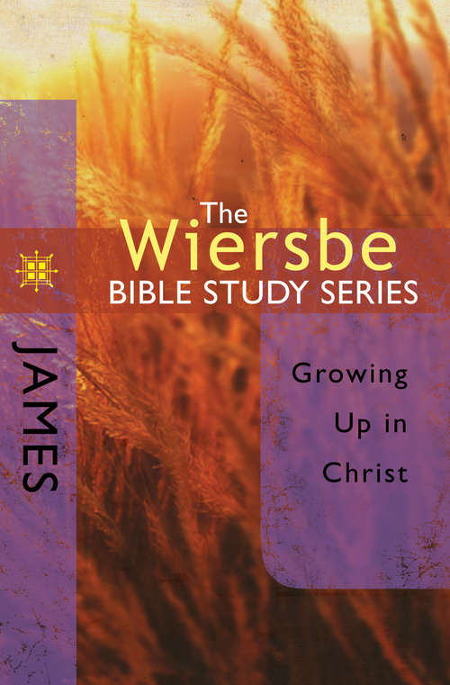 Book cover of The Wiersbe Bible Study Series: James