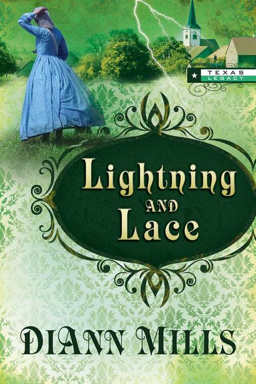 Book cover of Lightning and Lace (A Texas Legacy book #3)