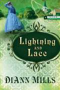 Lightning and Lace (A Texas Legacy book #3)