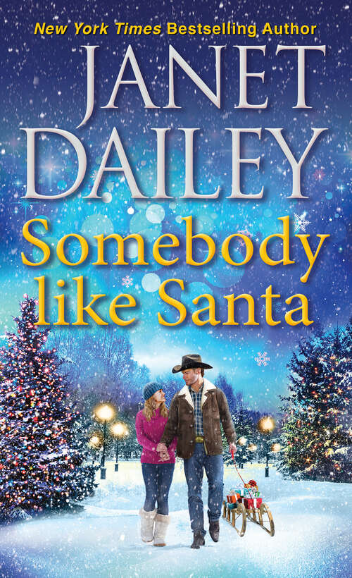 Book cover of Somebody like Santa: A Heartwarming Texas Christmas Love Story (The Christmas Tree Ranch #5)