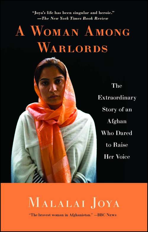 Book cover of A Woman Among Warlords: The Extraordinary Story of an Afghan Who Dared to Raise Her Voice
