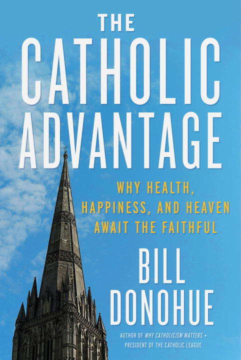 The Catholic Advantage