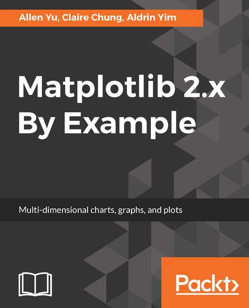 Matplotlib 2.x By Example