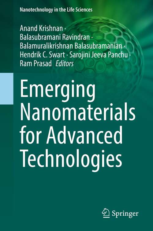 Emerging Nanomaterials for Advanced Technologies (Nanotechnology in the Life Sciences)