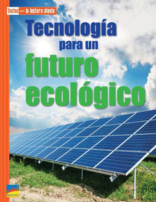 Book cover of Tecnología para un futuro ecológico: Textos Para La Lectura Atenta (Texts Close Reading Ser.)