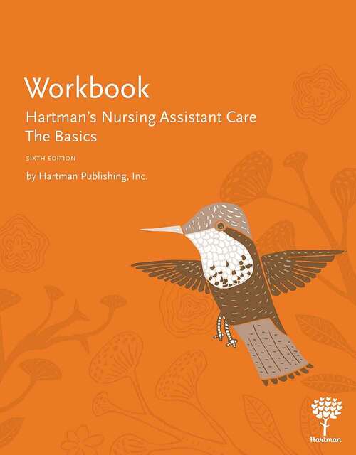 Book cover of Workbook For Hartman's Nursing Assistant Care: The Basics