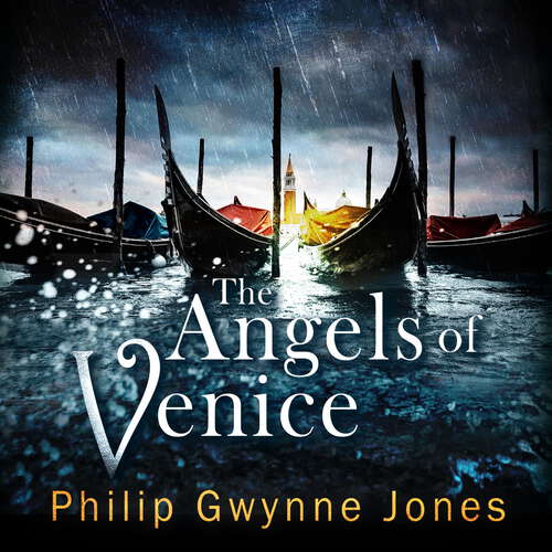 Book cover of The Angels of Venice: a haunting new thriller set in the heart of Italy's most secretive city (Karen Pirie #6)