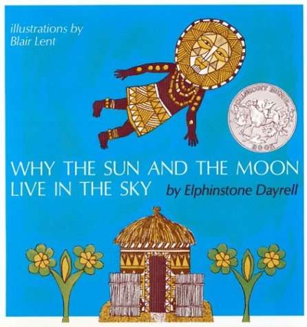 Book cover of Why the Sun and the Moon Live in the Sky (Into Reading, Trade Book #5)