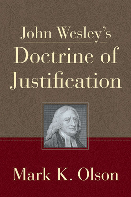 Book cover of John Wesley's Doctrine of Justification (John Wesley's Doctrine of Justification [EPUB])