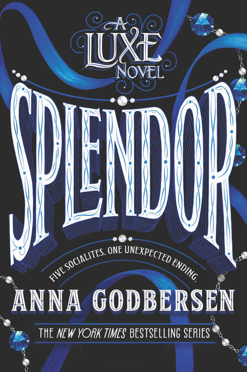 Book cover of Splendor (Luxe #4)