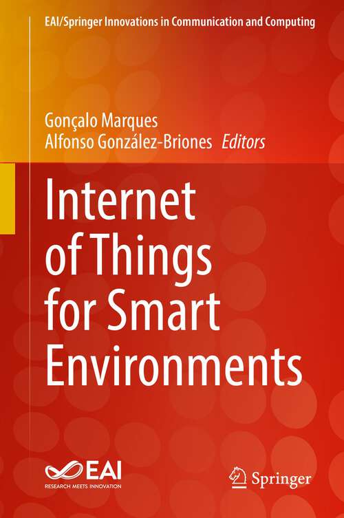Book cover of Internet of Things for Smart Environments (1st ed. 2023) (EAI/Springer Innovations in Communication and Computing)