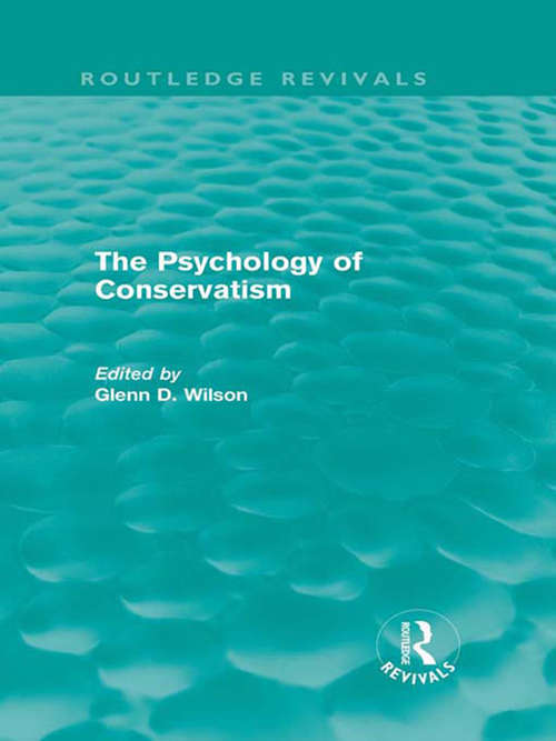 Book cover of The Psychology of Conservatism (Routledge Revivals)