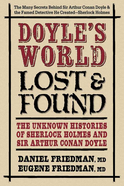 Book cover of Doyle's World—Lost & Found: The Unknown Histories of Sherlock Holmes and Sir Arthur Conan Doyle