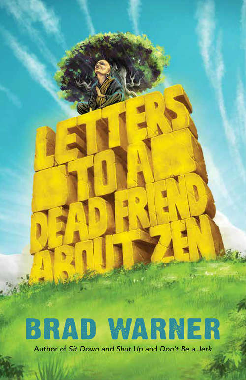 Book cover of Letters to a Dead Friend about Zen