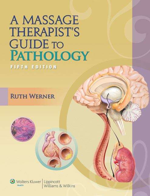 Book cover of A Massage Therapist's Guide to Pathology