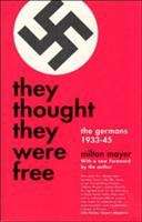 Book cover of They Thought They Were Free