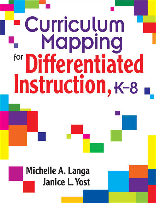 Curriculum Mapping for Differentiated Instruction,  K-8