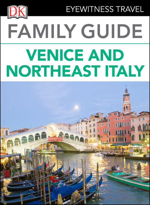 Book cover of Family Guide Venice and Northeast Italy (Travel Guide)