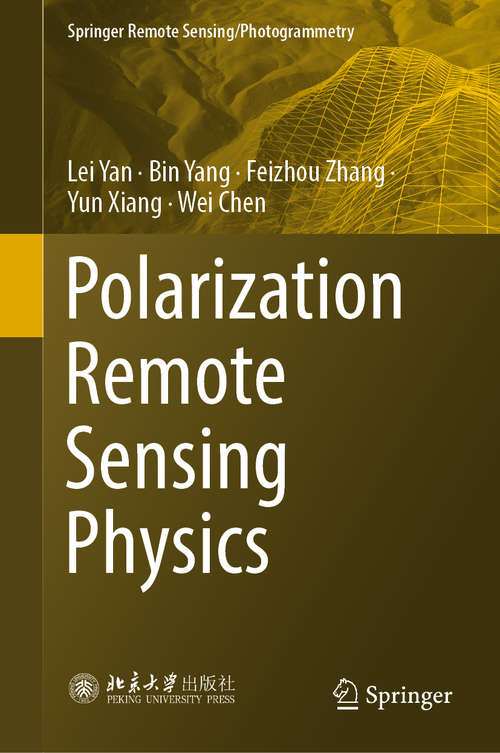 Polarization Remote Sensing Physics (Springer Remote Sensing/Photogrammetry)