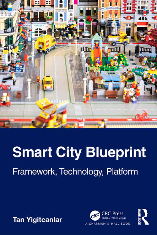 Book cover of Smart City Blueprint: Framework, Technology, Platform
