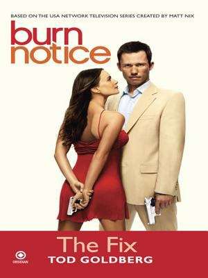 Book cover of Burn Notice: The Fix
