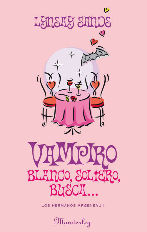 Book cover of Vampiro blanco, soltero, busca... (Los hermanos Argeneau: Volumen 1)