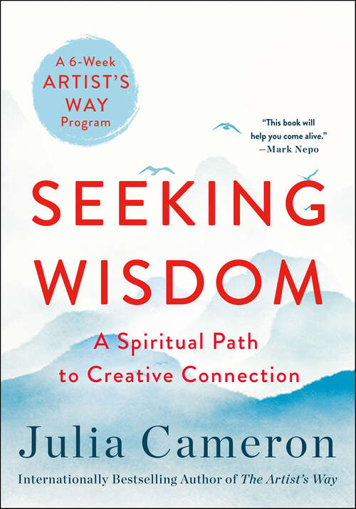 Book cover of Seeking Wisdom: A Spiritual Path to Creative Connection