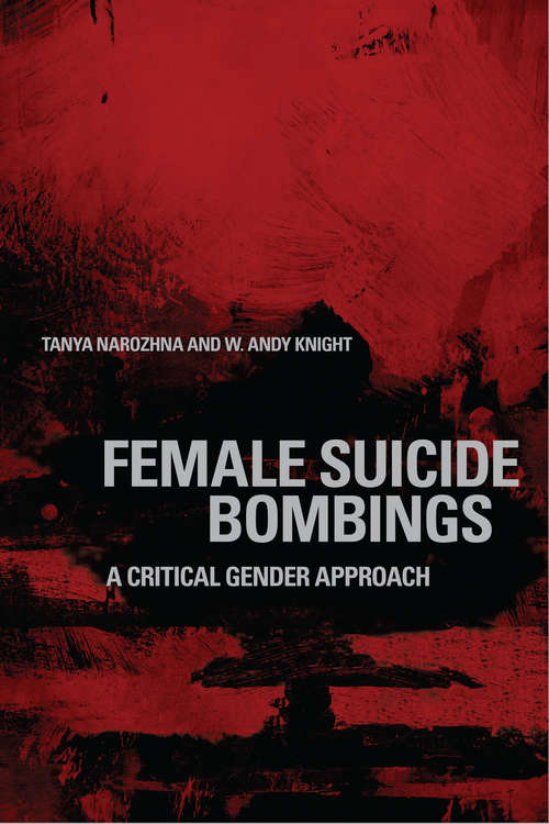 Book cover of Female Suicide Bombings: A Critical Gender Approach