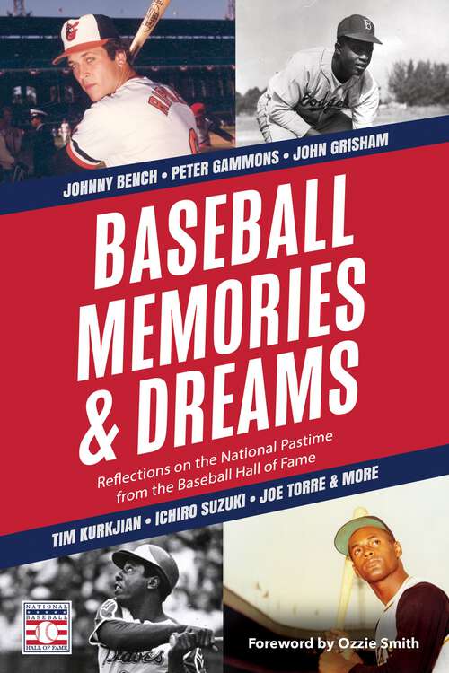 Book cover of Baseball Memories & Dreams: Reflections on the National Pastime from the Baseball Hall of Fame