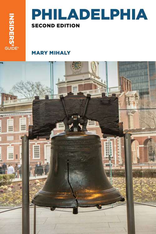 Book cover of Insiders' Guide® to Philadelphia (2nd Edition)