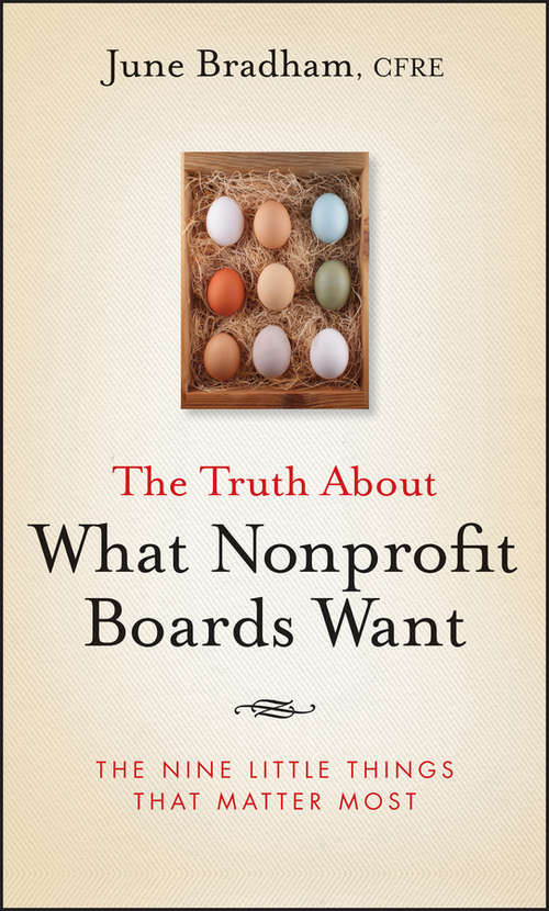 Book cover of The Truth About What Nonprofit Boards Want