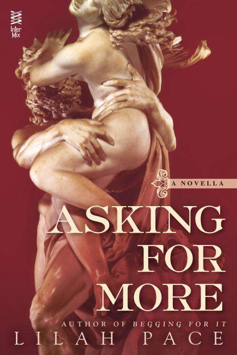 Book cover of Asking for More