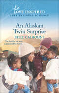 An Alaskan Twin Surprise (Home To Owl Creek Ser. #2)