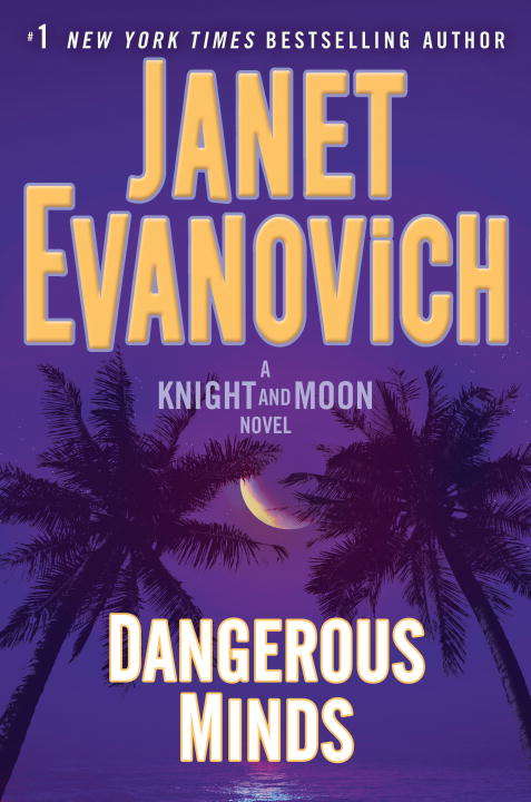 Book cover of Dangerous Minds: A Knight and Moon Novel