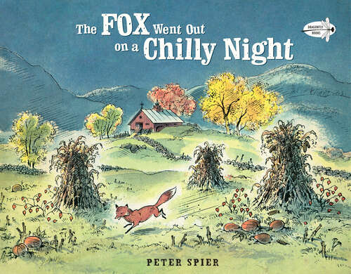 Book cover of The Fox Went Out on a Chilly Night: An Old Song (Picture Yearling Book Ser.)