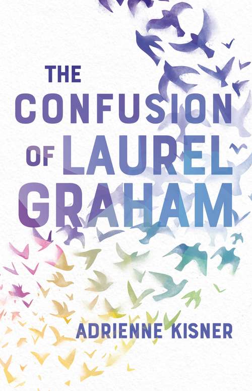 Book cover of The Confusion of Laurel Graham