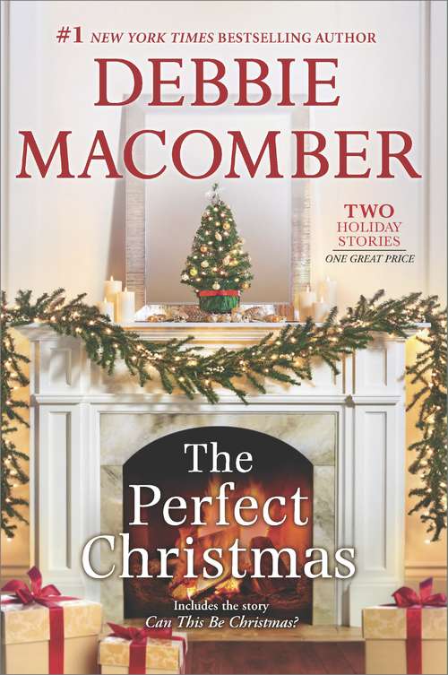 Book cover of The Perfect Christmas: Can This Be Christmas?