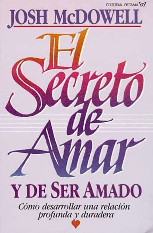 Book cover of El secreto de amar y de ser amado