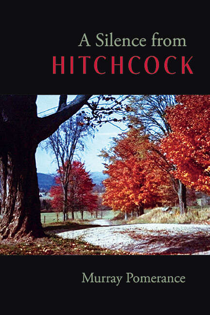 Book cover of A Silence from Hitchcock