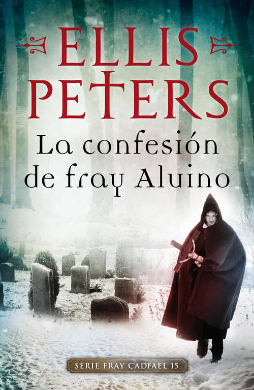 Book cover of La confesión de Fray Aluino (Fray Cadfael #15)