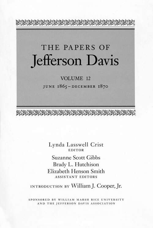 Book cover of The Papers of Jefferson Davis: June 1865–December 1870 (The Papers of Jefferson Davis #12)