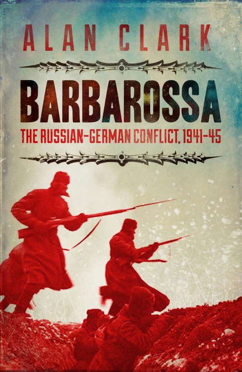 Barbarossa: The Russian German Conflict
