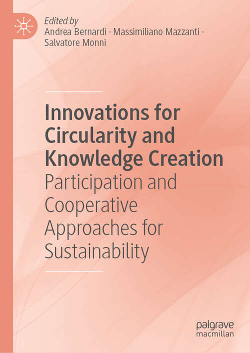 Book cover of Innovations for Circularity and Knowledge Creation: Participation and Cooperative Approaches for Sustainability (2024)