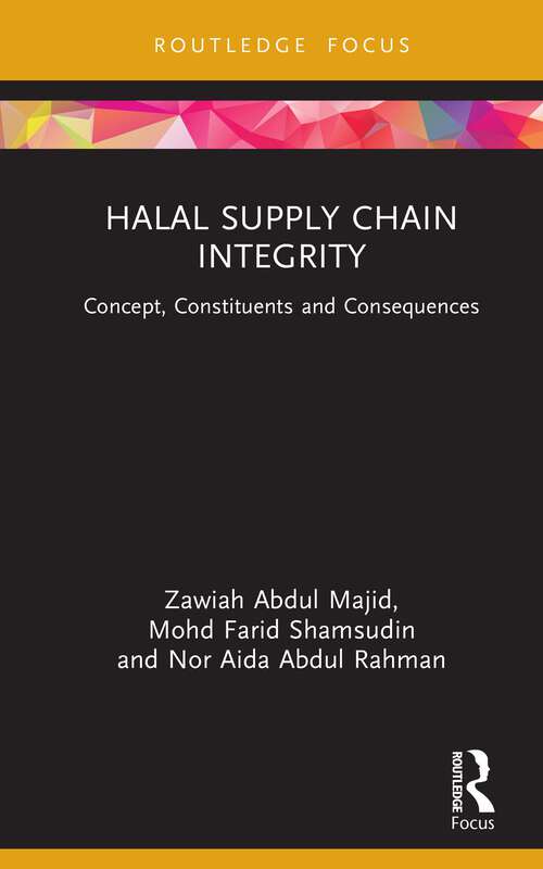 Book cover of Halal Supply Chain Integrity: Concept, Constituents and Consequences