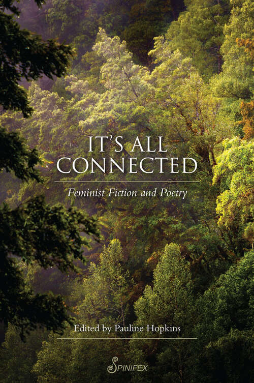 Book cover of It's All Connected: Feminist Fiction and Poetry