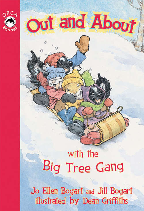 Out and About with the Big Tree Gang (Orca Echoes)