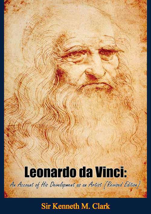 Book cover of Leonardo da Vinci: An Account of His Development as an Artist [Revised Edition]