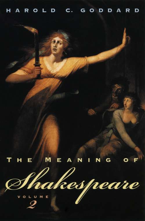 Book cover of The Meaning of Shakespeare (Volume II)