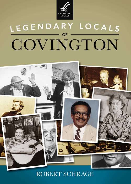 Legendary Locals of Covington (Legendary Locals)