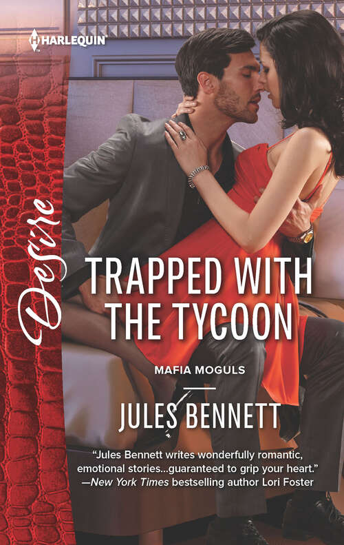 Book cover of Trapped with the Tycoon: Twin Heirs To His Throne Nanny Makes Three Trapped With The Tycoon (Mafia Moguls #1)